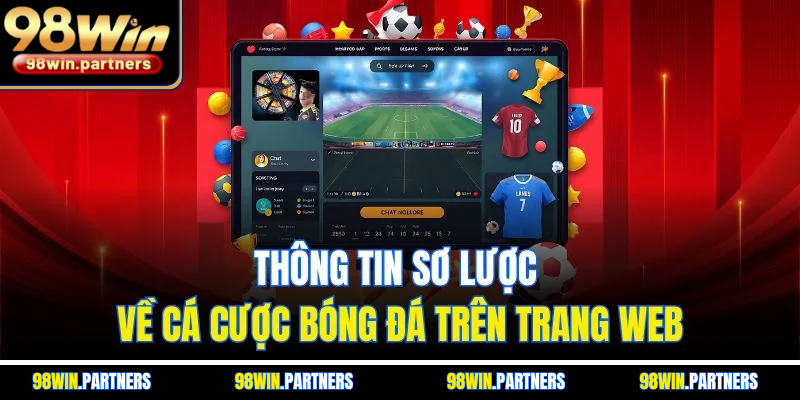 Thông tin sơ lược về cá cược bóng đá trên trang web Thông tin sơ lược về cá cược bóng đá trên trang web