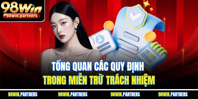 Tổng quan các quy định trong miễn trừ trách nhiệm